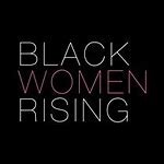 Black Women Rising