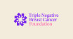 Triple Negative Breast Cancer Foundation