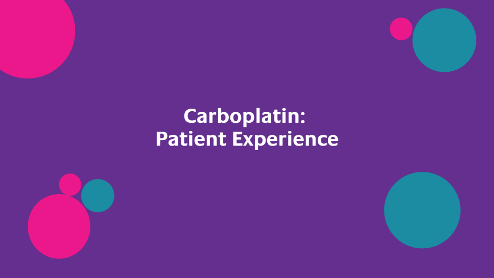 Carboplatin Patient Experience