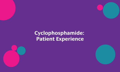 Cyclophosphamide Patient Experience